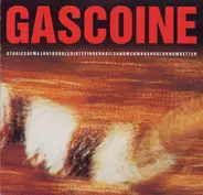 Gascoine - Storiesofmajortroubledirtyfingernailsandmenwhoshouldknowbetter