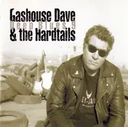 Gashouse Dave & The Hardtails - Deep Blues 9