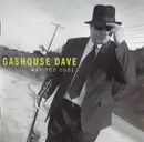 CD - Gashouse Dave & The Hardtails - Way Too Cool
