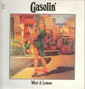 LP - Gasolin' - What A Lemon