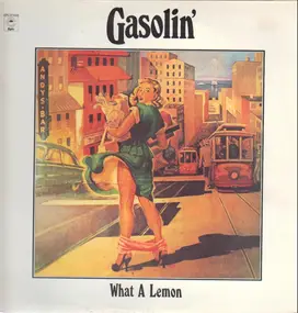 Gasolin' - What a Lemon