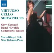 CD - Cassadó / Danzi / Dvořák / Castelnuovo-Tedesco - Virtuoso Cello Showpieces