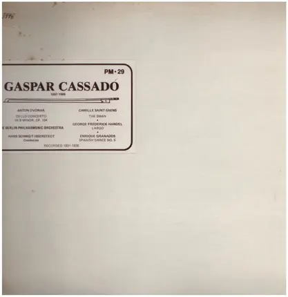 Gaspar Cassado - Dvorak Cello Converto op.104, Saint-Saens The Swan a.o.