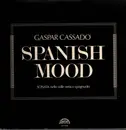 LP - Gaspar Cassadó - Spanish Mood