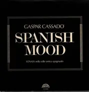 Gaspar Cassadó - Spanish Mood
