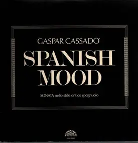 Gaspar Cassadó - Spanish Mood