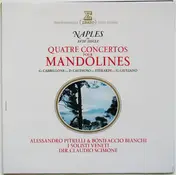 I Solisti Veneti - Naples Au XVIIe Siècle - Quatre Concertos Pour Mandolines