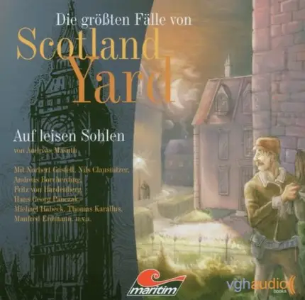 Andreas Masuth - Die größten Fälle vom Scotland Yard - Auf leisen Sohlen