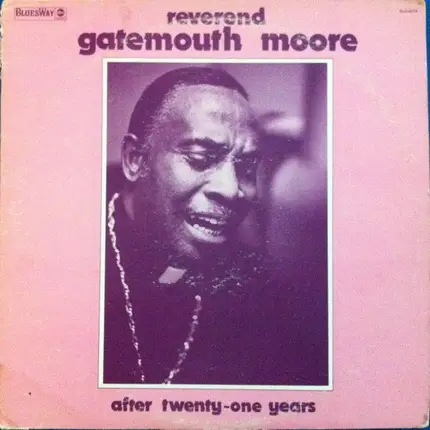 Gatemouth Moore - After Twenty-One Years