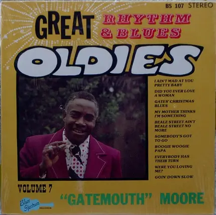 Gatemouth Moore - Great Rhythm & Blues Oldies Volume 7 - Gatemouth Moore