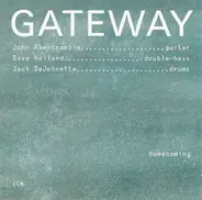Gateway , John Abercrombie , Dave Holland , Jack DeJohnette - Homecoming
