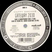 Gateway 2030 - Happy Dreams
