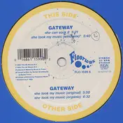 Gateway - She Took My Music