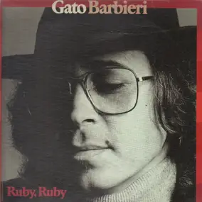 Gato Barbieri - Ruby, Ruby