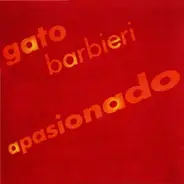 Gato Barbieri - Apasionado