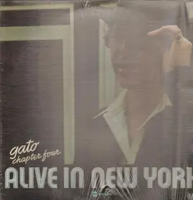 Gato Barbieri - Chapter Four: Alive in New York