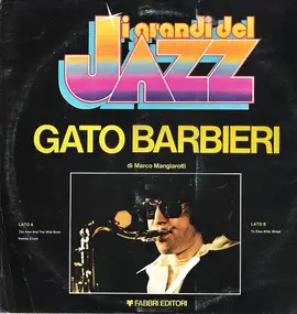 Gato Barbieri - I Grandi Del Jazz