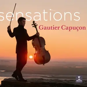 Gautier Capucon /Jerome Ducros /Onb /J. Malangre - Sensations