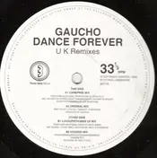 Gaucho - Dance Forever (UK Remixes)