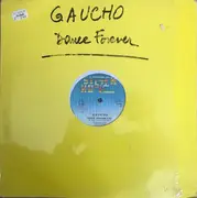 12inch Vinyl Single - Gaucho - Dance Forever