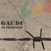 Gaudi - No Prisoners
