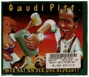 Gaudi Pitt - Wer hat An Der Uhr Gedreht?