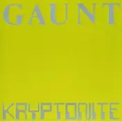 Gaunt - Kryptonite