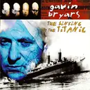 CD - Gavin Bryars - The Sinking Of The Titanic