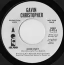 7inch Vinyl Single - Gavin Christopher - Good Stuff