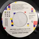7inch Vinyl Single - Gavin Christopher - One Step Closer To You
