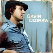 Gavin DeGraw - Gavin DeGraw
