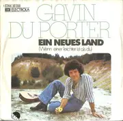 7inch Vinyl Single - Gavin Du Porter - Ein Neues Land (Wenn Einer Leichter Ist Als Du)