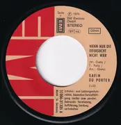 7inch Vinyl Single - Gavin Du Porter - Wenn Nur Die Eifersucht Nicht Wär / Nur Deine Gedanken