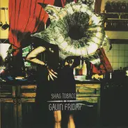 Gavin Friday - Shag Tobacco