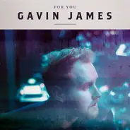 Gavin James - For You