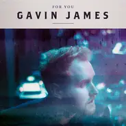 Gavin James - For You