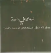 Gavin Portland - IV: Hand In Hand With Traitors, Back To Back With Whores