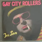 Gay City Rollers - In LOve