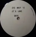 12'' - Gaya' - It's Love