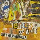 LP - Gaye Bykers On Acid - Drill Your Own Hole