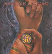 Gaye Bykers on Acid - Pernicious Nonsense