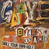 LP - Gaye Bykers On Acid - Drill Your Own Hole