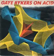 Gaye Bykers On Acid - Hot Thing