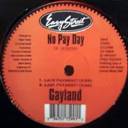 Gayland - No Pay Day