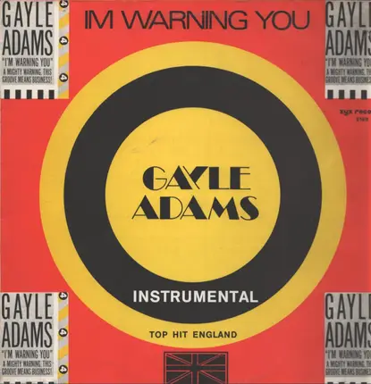 Gayle Adams - I'm Warning You