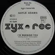 12'' - Gayle Adams - I'm Warning You