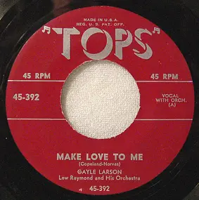 Lew Raymond And His Orchestra - Make Love To Me