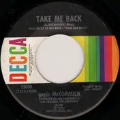 Gayle McCormick - Take Me Back / Near You