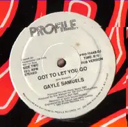 Gayle Samuels - Got To Let You Go