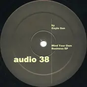 Gayle San - Mind Your Own Business EP